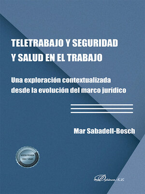 cover image of Teletrabajo y seguridad y salud en el trabajo. Una exploración contextualizada desde la evolución del marco jurídico